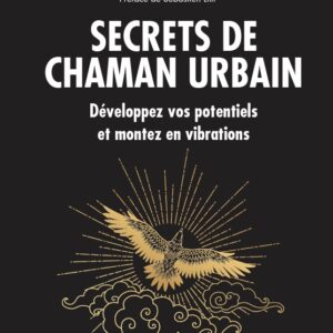 Couverture de Secrets de Chaman, réédition de "Vous aussi, vous êtes Chaman"